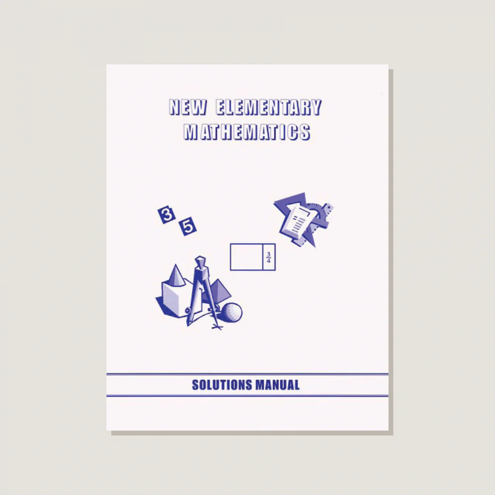 New Elementary Mathematics Solution Manual 1 - Blemished
