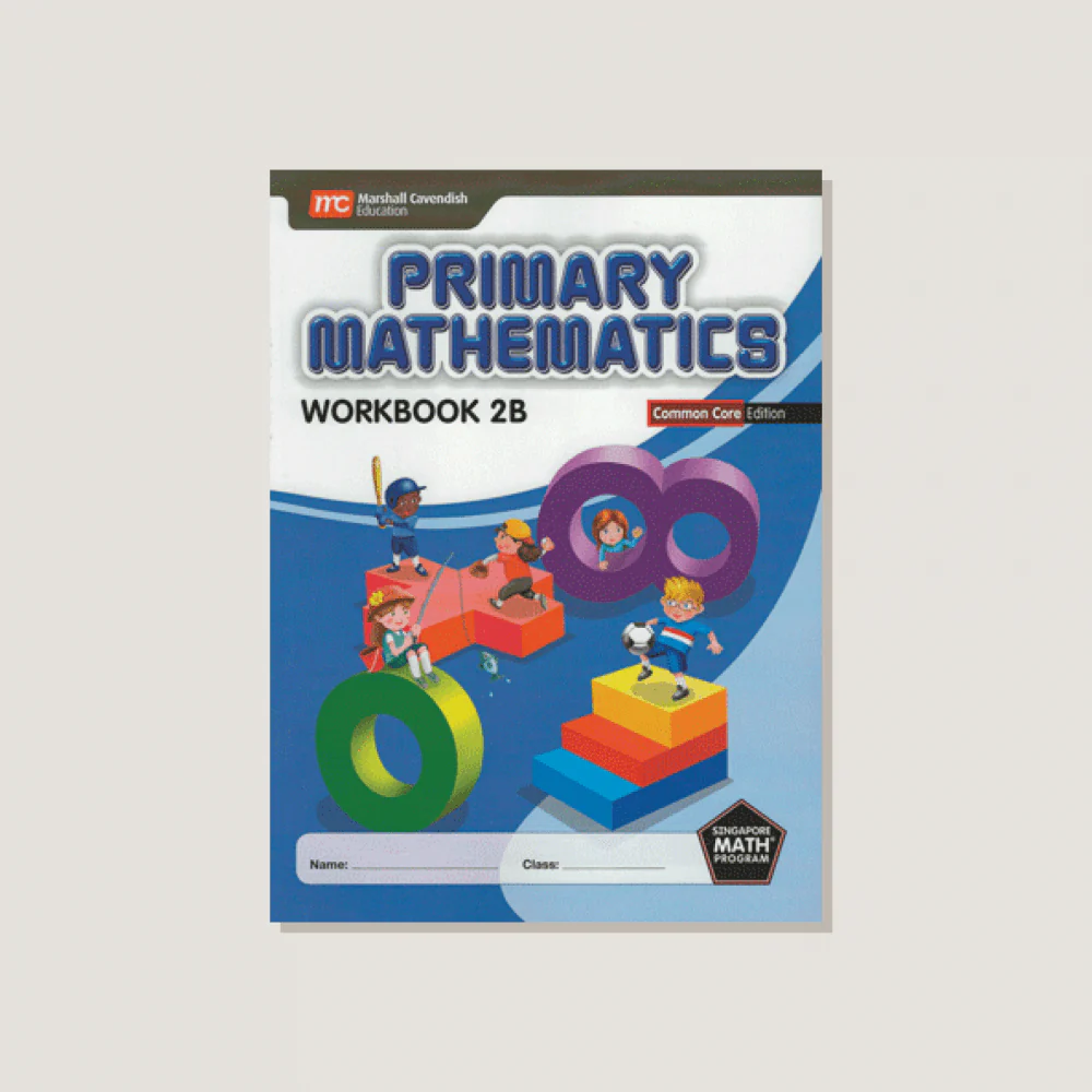 Primary Mathematics Common Core Edition Workbook 2B - Blemished