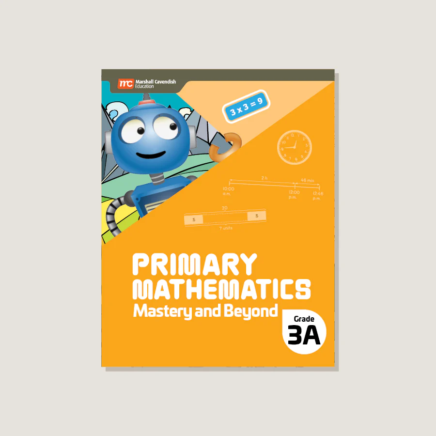 Primary Mathematics Mastery and Beyond 3A (2022 Edition)