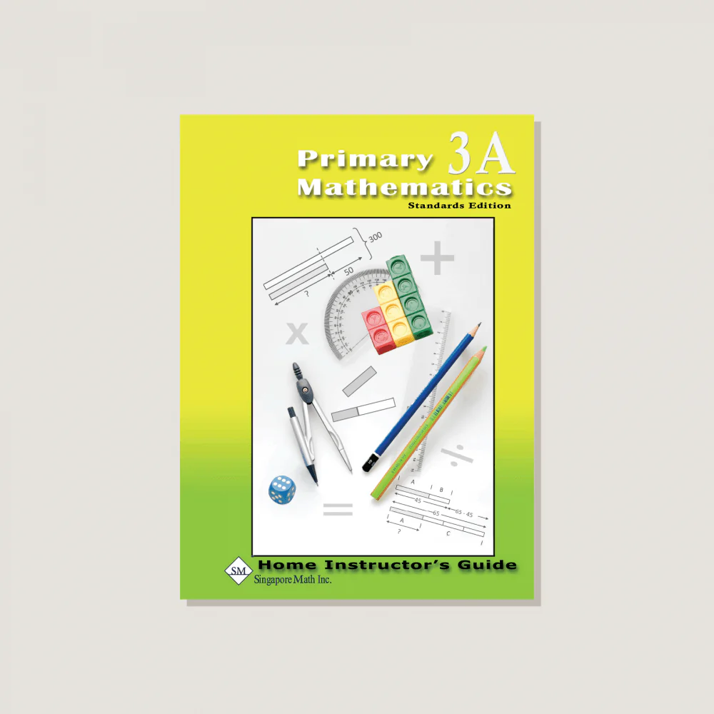 Primary Mathematics Standards Edition Home Instructor's Guide 3A