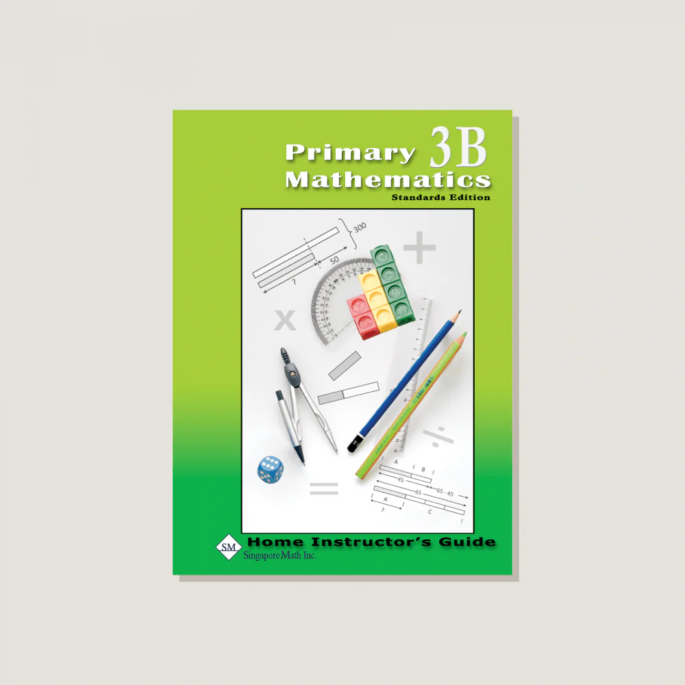 Primary Mathematics Standards Edition Home Instructor's Guide 3B