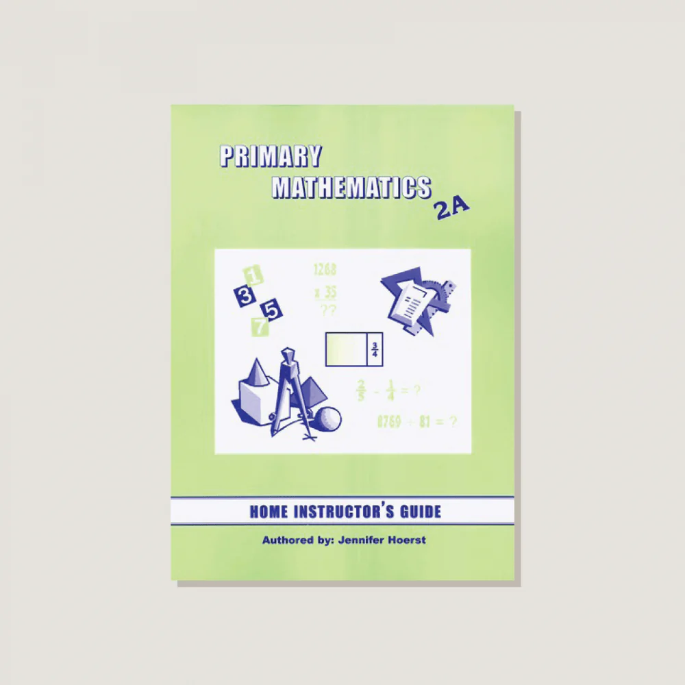 Primary Mathematics U.S. Edition Home Instructor's Guide 2A