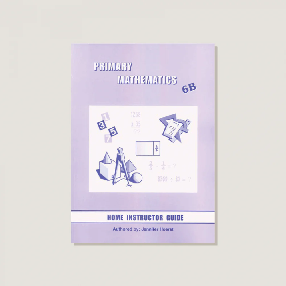 Primary Mathematics U.S. Edition Home Instructor's Guide 6B - Blemished