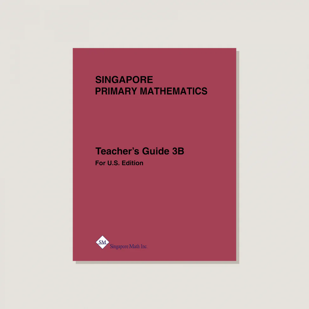 Primary Mathematics U.S. Edition Teacher's Guide 3B - Blemished