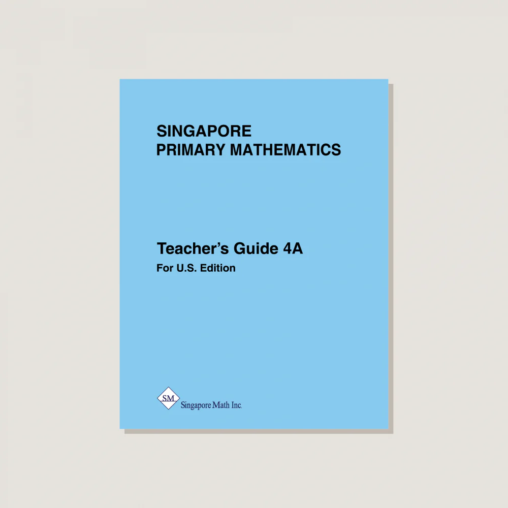 Primary Mathematics U.S. Edition Teacher's Guide 4A - Blemished