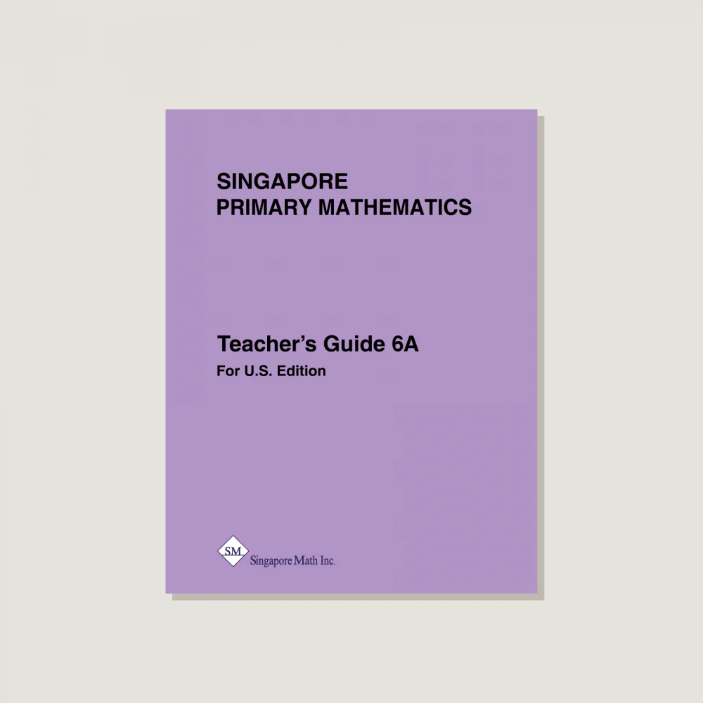 Primary Mathematics U.S. Edition Teacher's Guide 6A - Blemished