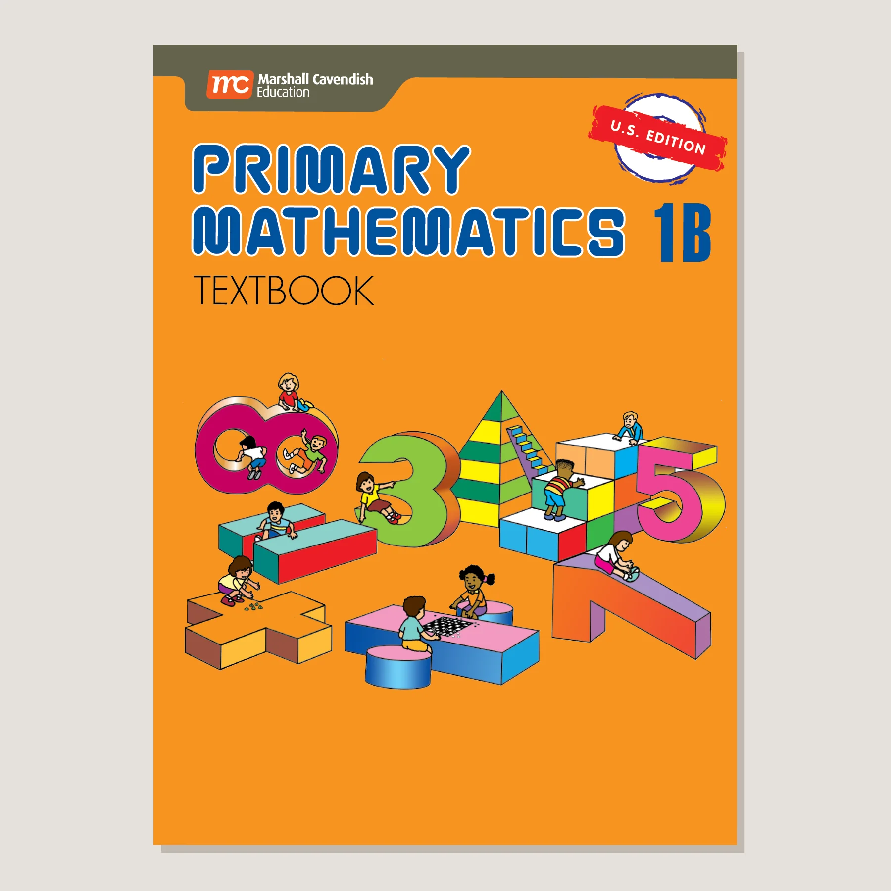 Primary Mathematics U.S. Edition Textbook 1B